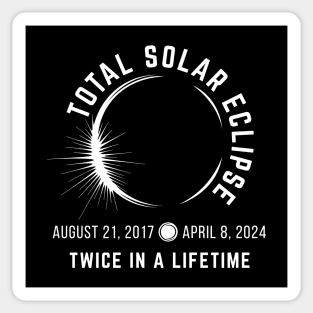 Total Solar Eclipse | Twice In A Lifetime | White Print On Darks Sticker